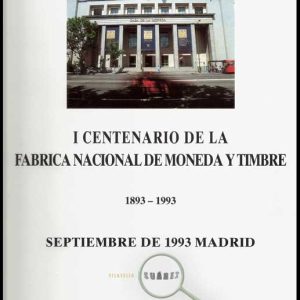 Documento Filatélico Nº 030. I Centenario FNMT