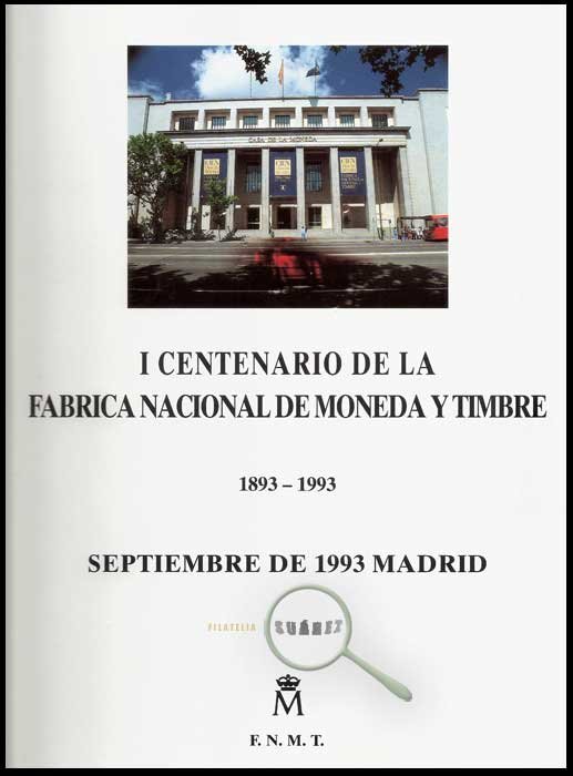 Documento Filatélico Nº 030. I Centenario FNMT