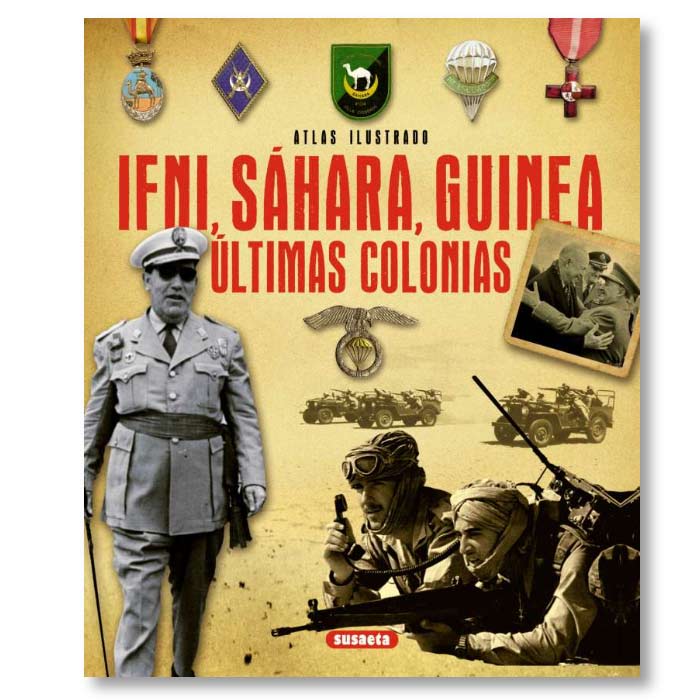 Atlas ilustrado Ultimas Colonias Españolas
