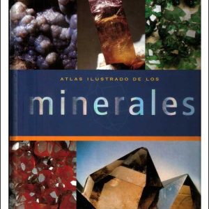 Atlas ilustrado de los Minerales