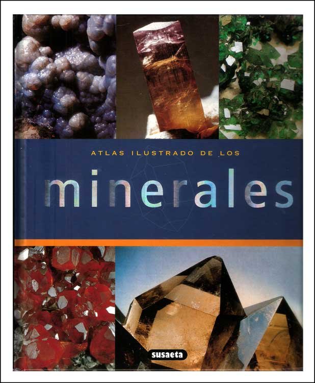 Atlas ilustrado de los Minerales