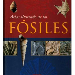 Atlas ilustrado de los Fósiles